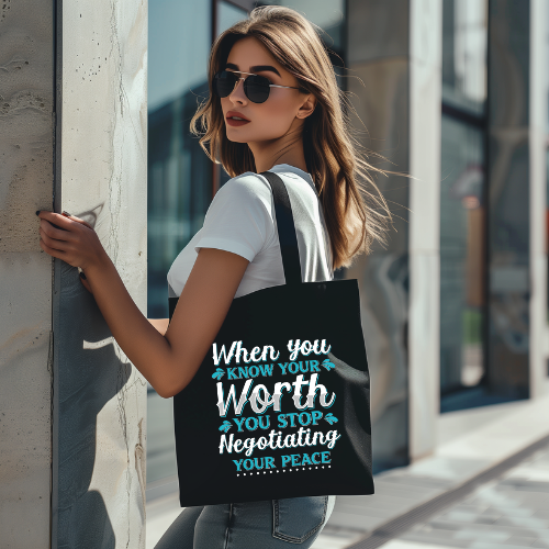 Eco-Friendly Tote Bag | When You Know Your Worth Bag