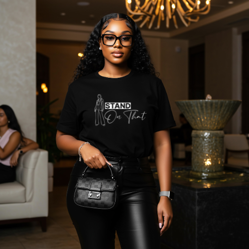 Stand On That T-Shirt | Confidence Tee For Women