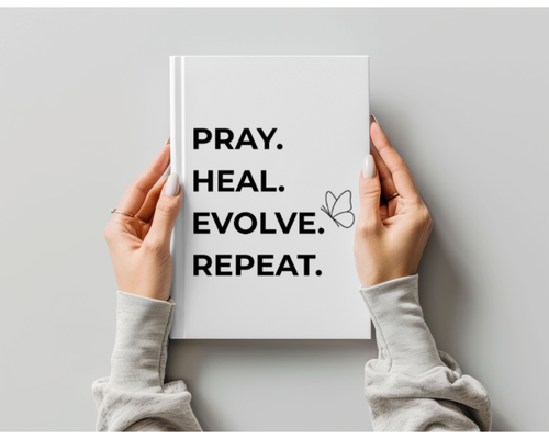 Pray Heal Evolve Repeat Journal | Healing Journal for Women