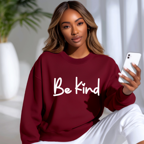 Be Kind Crewneck Sweatshirt | Inspirational Graphic Sweatshirt