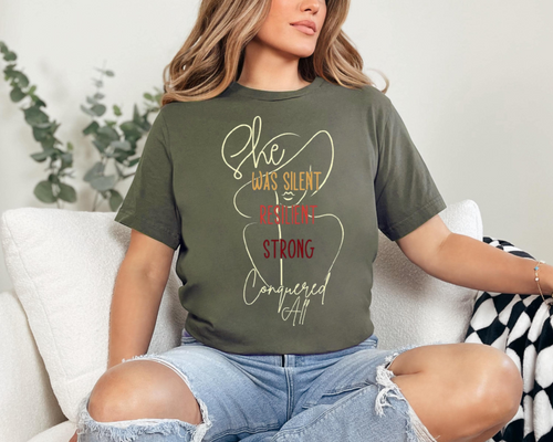 Inspirational Women T-Shirt | She Was Silent Resilient Strong T-Shirt
