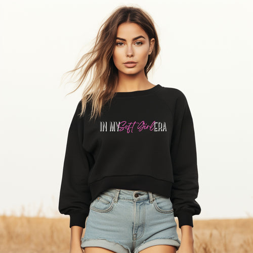 In My Soft Girl Era Cropped Sweatshirt | Women Sweatshirt