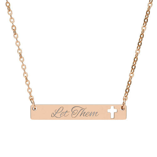 Let Them Engraved Bar Necklace with Cross | Faith Jewelry